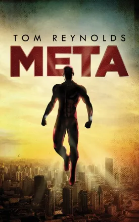 Meta (Meta Superhero Novel Series) Paperback  October 29, 2013